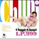 Chupi*Chupi「I.P.999」リリースパーティー