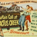 Curtain Call at Cuctus Creek