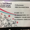 FIB FIRE CRACKER tour@高崎SUNBURST