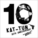 KAT-TUN 10TH ANNIVERSARY BEST “10Ks”