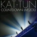 COUNTDOWN LIVE 2013 KAT-TUN