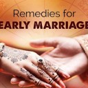 Remedies For Late Marriage and Early Marriage