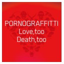 Love　too　Death　too　いいね。