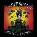 Ixnay On The Hombre(The Offspring)