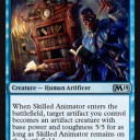 アーティファクト使い歓喜？《Skilled Animator》