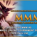 MMM #5 - BIG MAGIC ONLINE TOURNAMENT SERIES TOP8 Deck Listを更新しました！