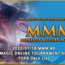 MMM #6 - BIG MAGIC ONLINE TOURNAMENT SERIES TOP8 Deck Listを更新しました！