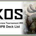 KOS Arena Tournament #10 - BIG MAGIC ONLINE TOURNAMENT SERIES TOP8 Deck Listを更新しました！