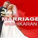Vashikaran For Love Marriage